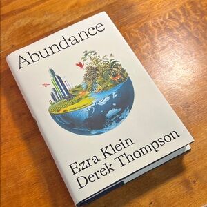 Abundance by Ezra Klein and Derek Thompson - Blue and White Hardcover